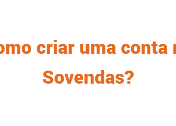 Como criar uma conta no Sovendas?